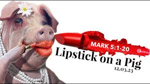 lipstick on a pig you
