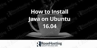 how to install java on ubuntu 16 04
