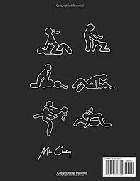 Sex position notebook. Sex Position Notes. Handbook for her and him. Good  Chillout Book.: Enjoy yourself and your sex positions. The fifth part:  Chadway, Mike: 9798736786855: Amazon.com: Books
