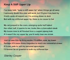 keep a stiff upper lip poem by stanley