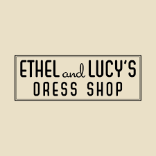 Ethel And Lucys Dress Shop