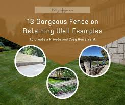 13 Gorgeous Fence On Retaining Wall