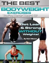 the best bodyweight exercises you ve
