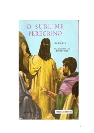 O Sublime Peregrino (psicografia Hercílio Maes - espírito Ramatís) - Baixar  pdf de Doceru.com