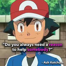 7+ Amazing Ash Ketchum Quotes (Images)