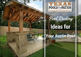 Your Austin Backyard Pool Decking Ideas