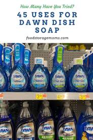 45 uses for dawn dish soap food