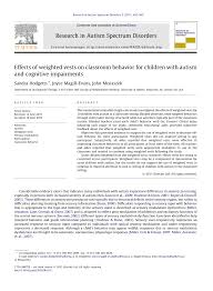 pdf effects of weighted vests on clroom behavior for children with autism and cognitive impairments