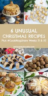 Try our alternative christmas dinner recipes for festive twists. 6 Unusual Christmas Recipes And Cookblogshare Weeks 51 52 Easy Peasy Foodie