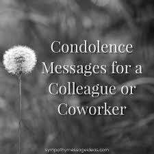 85 condolence messages for colleagues