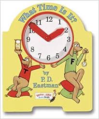 What day is it today? Amazon Com What Time Is It Bright And Early Board Book 9780375813627 Eastman P D Books