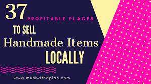 to sell handmade items locally