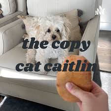 the copy cat caitlin