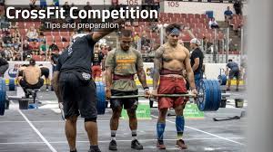 crossfit compeion tips pre during