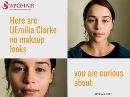 emilia clarke no makeup looks