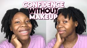 how to be confident without makeup