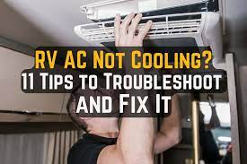 rv ac not cooling 11 tips to