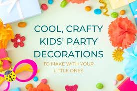 diy kids party decorations to make at
