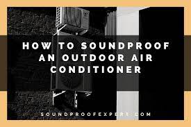 soundproof an outdoor air conditioner