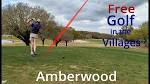 Golf the Villages Florida. Amberwood - YouTube