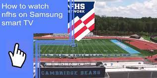 how to watch nfhs on samsung smart tv