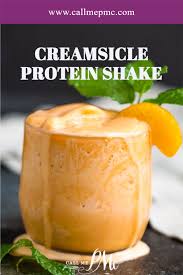 creamsicle protein shake call me pmc