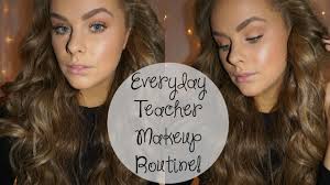 everyday makeup routine teacher