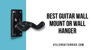 7 Best Guitar Wall Hangers Or Mounts