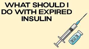 what should i do with expired insulin