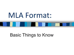 MLA Format 9th Edition - The Basics