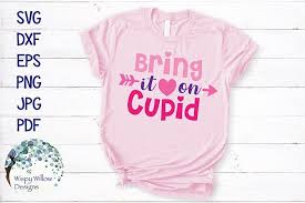 Don't forget to check out our list of amazing, free valentine's day fonts. Bring It On Cupid Valentine S Day Svg 172800 Svgs Design Bundles Design Bundles Shirts For Girls Create T Shirt