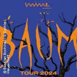 Mine - Baum Tour 2024