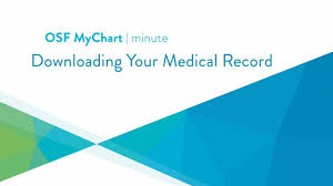 Downloading Medical Records Osf Mychart Minute