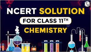 Ncert Solutions For Class 11 Chemistry