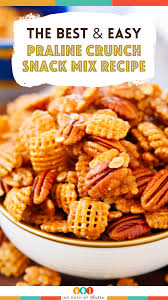 praline crunch snack mix recipe