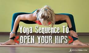 yoga sequence to open your hips