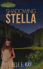 Shadowing Stella eBook by Elle E. Kay - EPUB Book | Rakuten Kobo United  States