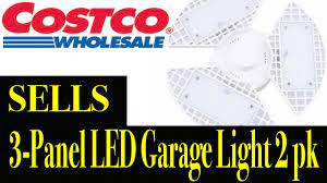 costco sells 3 panel led garage light 2