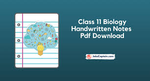 cl 11 biology handwritten pdf notes