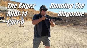 the ruger mini 14 part 9 running the