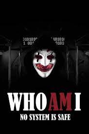 It is centered on a computer hacker group in berlin geared towards global fame. Who Am I No System Is Safe 2014 Movieweb