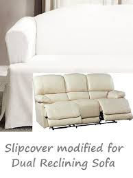 dual reclining sofa slipcover t cushion