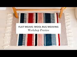 flat weave wool rug weaving with annie