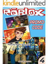 These codes make it easy for you and you can ro slayers codes 2020. Unofficial Roblox Promo Code Guide Naruto Rpg Beyond Ninja Legends Katana King Piece Lava Run Magic Simulator Roblox Codes Roblox Promo Guide Book 4 Ebook Barnes John Kindle Store Amazon Com