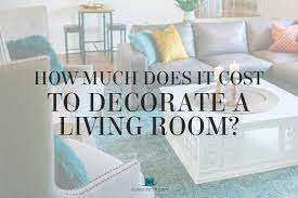 it cost to decorate a living room
