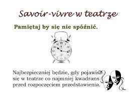 Savoir-vivre SZKOŁA-TEATR -MUZEUM - ppt pobierz