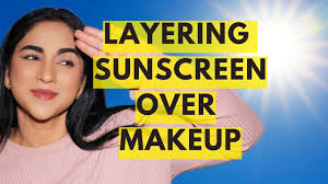 put makeup on before or after sunscreen