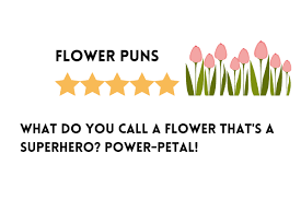 140 funny flower puns and jokes to make
