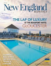 july 2022 new england monthly by new