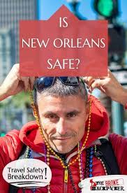 is new orleans safe for travel 2023